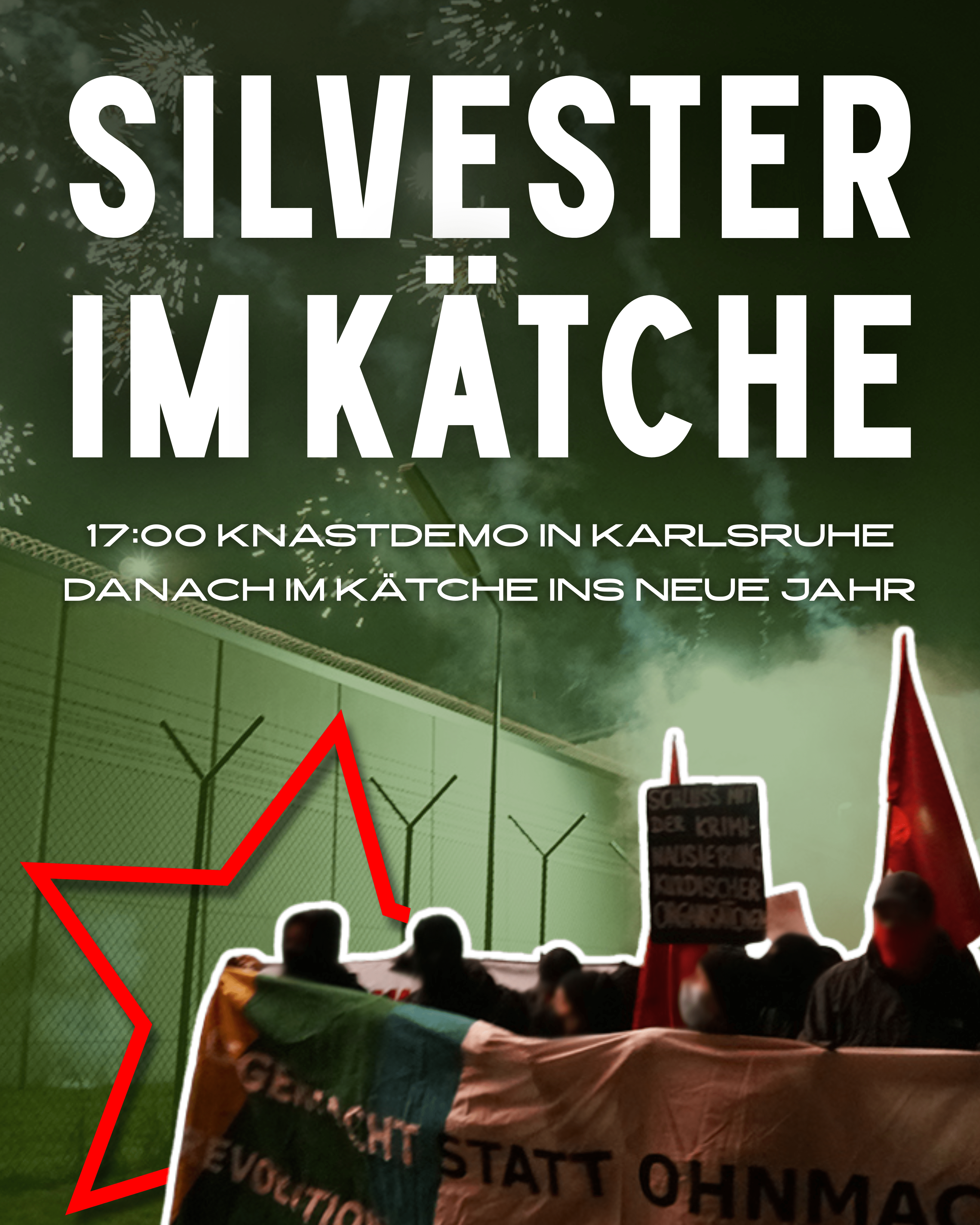 An Silvester zum Knast! …und im Anschluss im Kätche reinrutschen